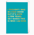 Bad Mood Greeting Card