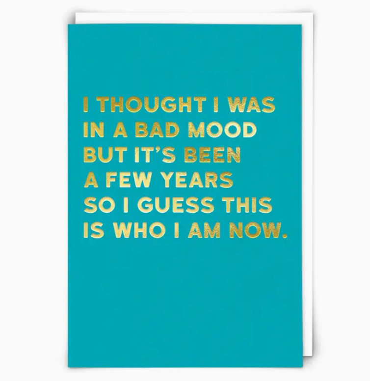 Bad Mood Greeting Card