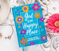 God Is My Happy Place
