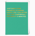 12 Minutes Greeting Card