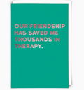 Therapy Greeting Card